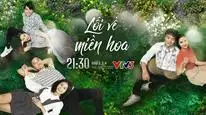 Tập 1 Lối Về Miền Hoa