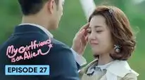 Tập 27 Cô Gái Ngoài Hành Tinh Sài Tiểu Thất (Phần 1)
