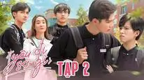 Tập 2 YÊU ĐI SỢ GÌ