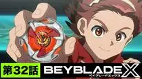 Tập 32 Beyblade X