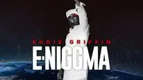 Tập Full Eddie Griffin: E-Niggma