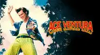 Tập Full Ace Ventura: Thiên nhiên vẫy gọi