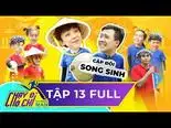 Tập 13 Chạy Đi Chờ Chi (Phần 1)