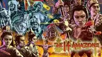 Tập Full The 14 Amazons
