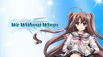 Tập 2 Oretachi ni Tsubasa wa Nai: Under the Innocent Sky