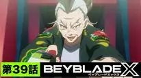 Tập 39 Beyblade X