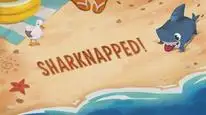 Tập 7 Sharkdog: Chú chó cá mập (Phần 2)