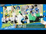 Tập 3 Chạy Đi Chờ Chi (Phần 2)