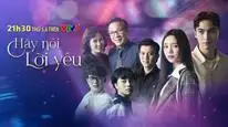 Tập 1 Hãy Nói Lời Yêu