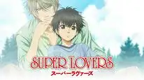Tập 1 Super Lovers