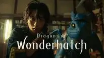 Tập 2 Rồng của Wonderhatch
