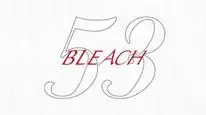 Tập 53 Bleach