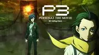Tập Full Persona 3 the Movie 3: Falling Down