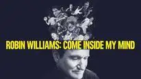 Tập Full Robin Williams: Bước Vào Tâm Trí Tôi