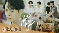 Tập 11 Muốn Nhìn Thấy Em