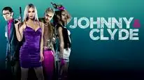 Tập Full Johnny và Clyde