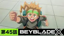 Tập 45 Beyblade X
