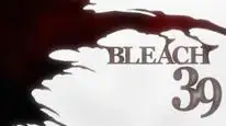 Tập 39 Bleach