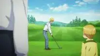 Tập 6 Đam Mê Biến Cậu Bé Tầm Thường Trở Thành Thần Đồng Golf (Phần 1)