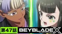 Tập 47 Beyblade X