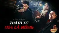 Tập 1B Thám Tử Ma Cà Rồng