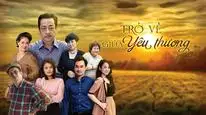 Tập 1 Trở Về Giữa Yêu Thương (Phần 1)