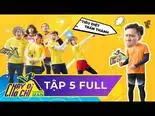 Tập 5 Chạy Đi Chờ Chi (Phần 1)