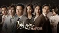 Tập 1 Tình Yêu Và Tham Vọng