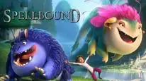 Tập Full Spellbound: Chuyến phiêu lưu phép thuật