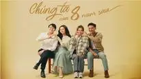 Tập 7 Chúng ta của 8 năm sau