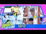 Tập 12 Chạy Đi Chờ Chi (Phần 2)