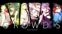 Tập 4 Gatchaman Crowds: Insight