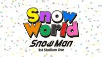 Tập 1 Snow Man 1st Stadium Live Snow World