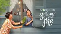 Tập 01 Giấc Mơ Của Mẹ