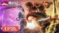 Tập 35 Tây Hành Kỷ (Phần 5) - Ngoại Truyện