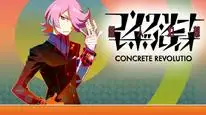 Tập 6 Concrete Revolutio: Choujin Gensou