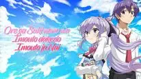 Tập 8 Ore ga Suki nano wa Imouto dakedo Imouto ja Nai