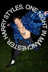 Harry Styles. One Night In Manchester