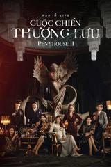 Penthouse: Cuộc Chiến Thượng Lưu Phần 2