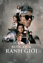 Bước Qua Ranh Giới - Phần 1