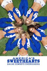 AMERICA'S SWEETHEARTS: Đội Cổ Vũ Dallas Cowboys (Phần 1)