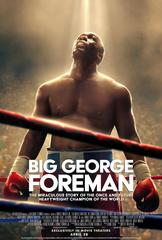 Big George Foreman: Câu chuyện kỳ diệu về nhà vô địch quyền Anh hạng nặng