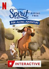 Chú ngựa Spirit: Tự do rong ruổi - Cuộc phiêu lưu trên lưng ngựa