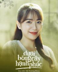 Dưới Bóng Cây Hạnh Phúc