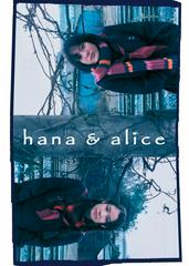 Hana & Alice