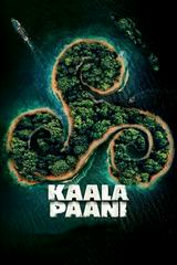 Kaala Paani: Vùng Nước Tối