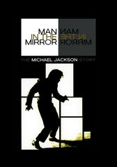 Người đàn ông trong gương: Câu chuyện về Michael Jackson