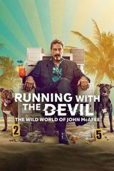 Chạy Cùng Quỷ Dữ: Thế Giới Hoang Dã Của John Mcafee
