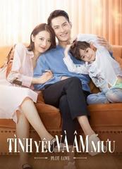 Tình Yêu Và Âm Mưu (Phần 1)