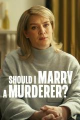 Tôi Có Nên Lấy Kẻ Sát Nhân?
